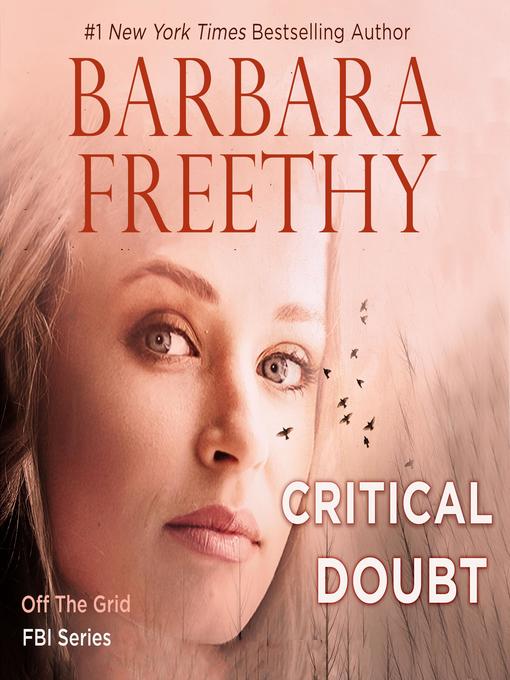 Title details for Critical Doubt by Barbara Freethy - Available